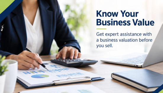Why an Accurate Business Valuation Is Essential When Selling Your Business
